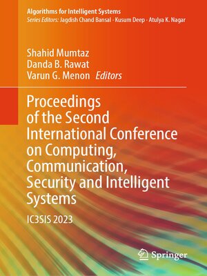 cover image of Proceedings of the Second International Conference on Computing, Communication, Security and Intelligent Systems
